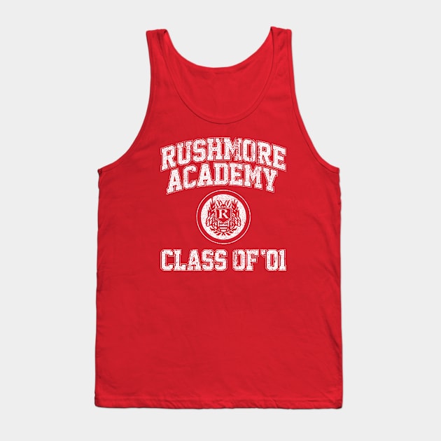 Rushmore Academy Class of 01 Tank Top by huckblade